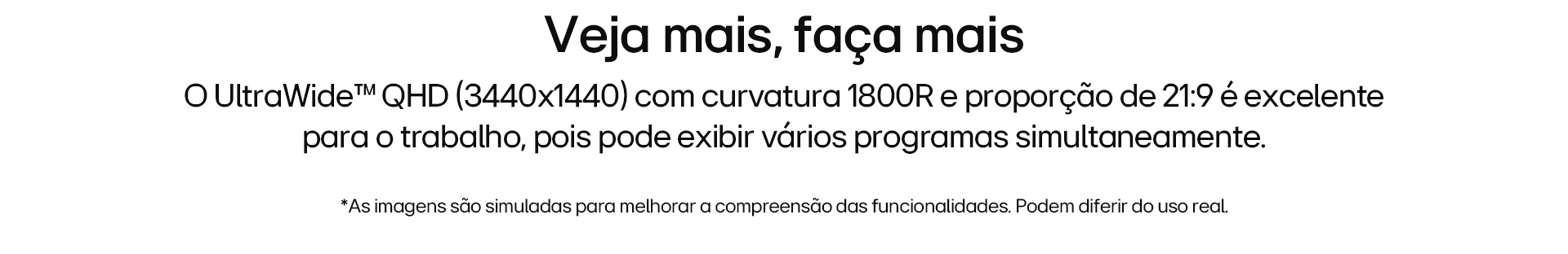 Utilize para ver mais