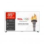 TV TCL 85" 85RM9L (RGB-Mini LED - 4K Ultra HD - Google TV - 215 cm)