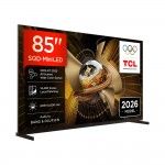 TV TCL 85" 85X11L (SQD-Mini LED - 4K Ultra HD - Google TV - 215 cm)